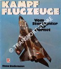 Book cover of Kampfflugzeuge - Vom Starfighter zur Hornet by REDEMANN, Hans